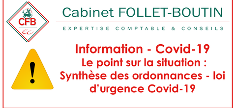 Information coronavirus - 26/03/2020 - Synthèse des ordonnances dans le cadre de la loi d'urgence Covid-19