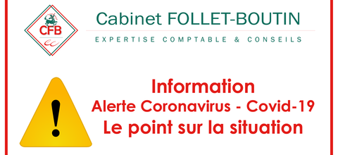 Alerte coronavirus - 18/03/2020 - Synthèse après 4 jours d'impact sur la vie de nos entreprises