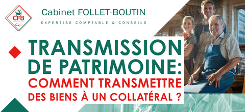 transmission patrimoine aumale conseils fiscalité